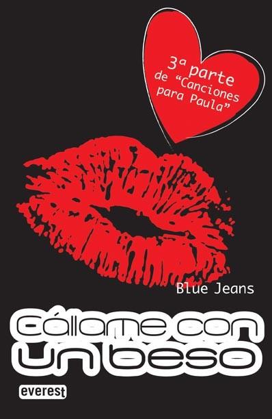 CALLAME CON UN BESO | 9788444147406 | JEAN BLUES | Llibres Parcir | Librería Parcir | Librería online de Manresa | Comprar libros en catalán y castellano online