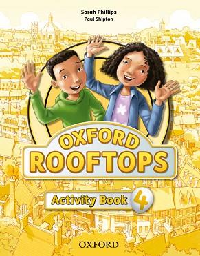 ROOFTOPS 4. ACTIVITY BOOK | 9780194503525 | VV. AA. | Llibres Parcir | Librería Parcir | Librería online de Manresa | Comprar libros en catalán y castellano online