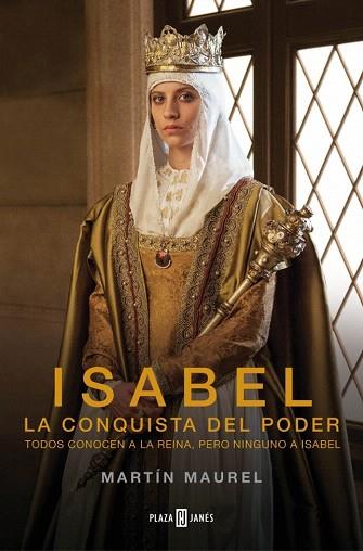 ISABEL, LA CONQUISTA DEL PODER | 9788401341960 | MAUREL,MARTIN | Llibres Parcir | Librería Parcir | Librería online de Manresa | Comprar libros en catalán y castellano online