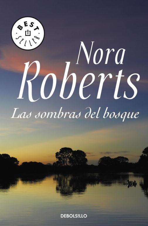 LAS SOMBRAS DEL BOSQUE | 9788483466148 | ROBERTS, NORA | Llibres Parcir | Librería Parcir | Librería online de Manresa | Comprar libros en catalán y castellano online
