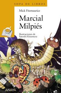 MARCIAL MILPIES sopa de libros | 9788466745772 | FITZMAURICE MICK | Llibres Parcir | Librería Parcir | Librería online de Manresa | Comprar libros en catalán y castellano online