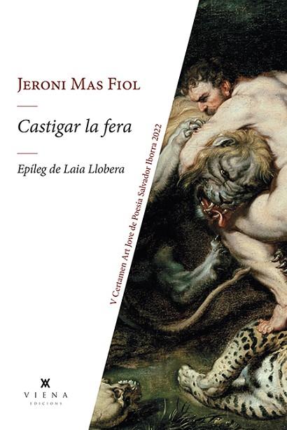 CASTIGAR LA FERA | 9788419474131 | MAS FIOL, JERONI | Llibres Parcir | Llibreria Parcir | Llibreria online de Manresa | Comprar llibres en català i castellà online