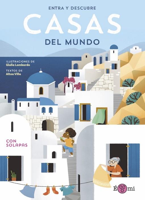 ENTRA Y DESCUBRE: CASAS DEL MUNDO | 9788419262097 | VILLA, ALTEA | Llibres Parcir | Librería Parcir | Librería online de Manresa | Comprar libros en catalán y castellano online