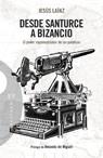 Desde Santurce a Bizancio | 9788499200958 | Lainz, Jesús | Llibres Parcir | Librería Parcir | Librería online de Manresa | Comprar libros en catalán y castellano online