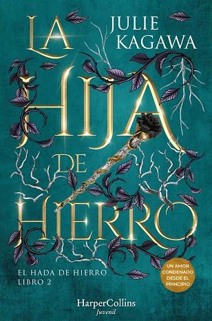 LA HIJA DE HIERRO | 9788410021860 | KAGAWA, JULIE | Llibres Parcir | Llibreria Parcir | Llibreria online de Manresa | Comprar llibres en català i castellà online