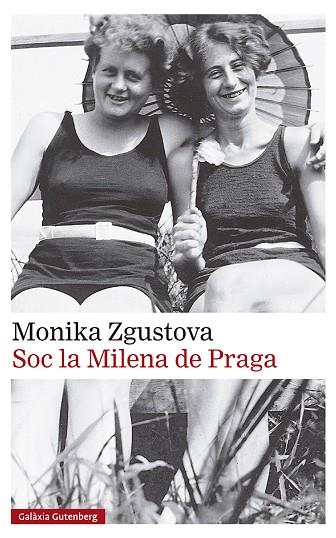 SOC LA MILENA DE PRAGA | 9788419738776 | ZGUSTOVA, MONIKA | Llibres Parcir | Librería Parcir | Librería online de Manresa | Comprar libros en catalán y castellano online