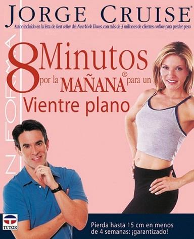OCHO MINUTOS POR LA MAÐANA PARA VIENTRE PLANO | 9788479024956 | CRUISE | Llibres Parcir | Llibreria Parcir | Llibreria online de Manresa | Comprar llibres en català i castellà online
