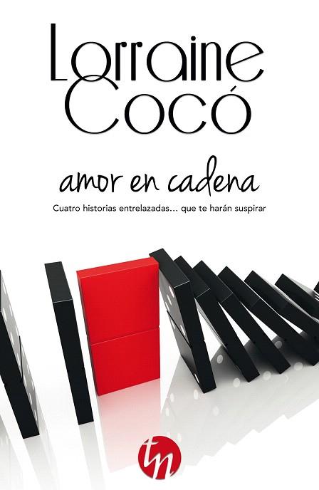 AMOR EN CADENA | 9788468756257 | COCÓ, LORRAINE | Llibres Parcir | Librería Parcir | Librería online de Manresa | Comprar libros en catalán y castellano online