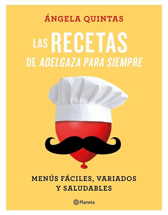 LAS RECETAS DE ADELGAZA PARA SIEMPRE | 9788408180555 | QUINTAS, ÁNGELA | Llibres Parcir | Librería Parcir | Librería online de Manresa | Comprar libros en catalán y castellano online