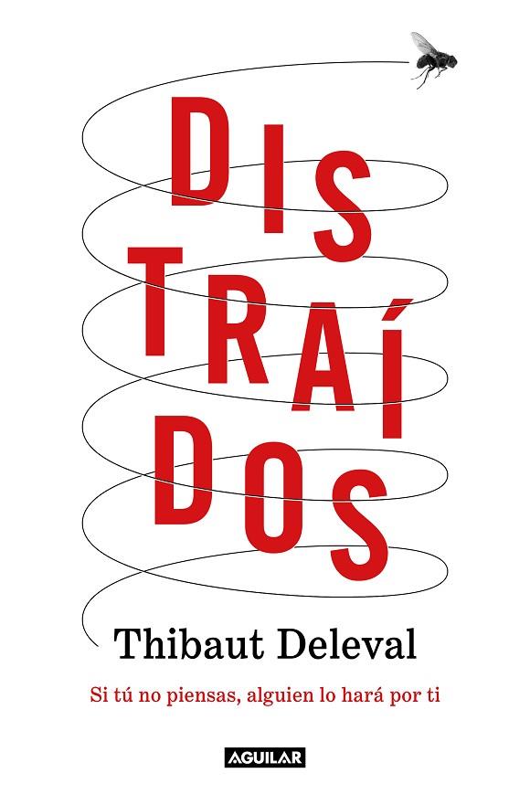 DISTRAÍDOS | 9788403522763 | DELEVAL, THIBAUT | Llibres Parcir | Librería Parcir | Librería online de Manresa | Comprar libros en catalán y castellano online