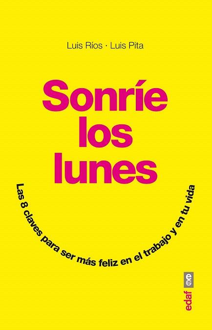 SONRÍE LOS LUNES | 9788441434004 | RÍOS, LUIS/PITA, LUIS | Llibres Parcir | Librería Parcir | Librería online de Manresa | Comprar libros en catalán y castellano online