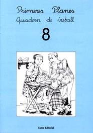 PRIMERES PLANES. QUADERN DE TREBALL 8 | 9788476023419 | CANUDAS FEBRER, MONTSERRAT / PALACÍN, ADELINA / VERDAGUER, ASSUMPTA | Llibres Parcir | Librería Parcir | Librería online de Manresa | Comprar libros en catalán y castellano online