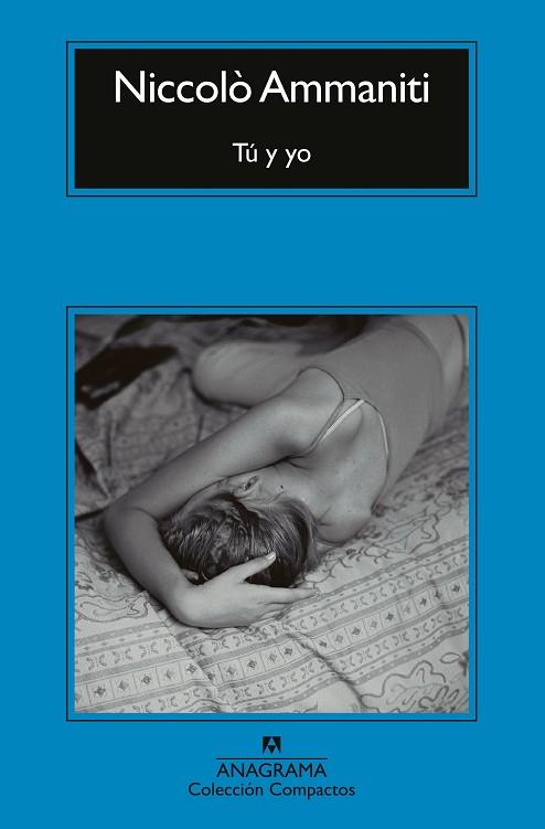 TÚ Y YO | 9788433921963 | AMMANITI, NICCOLÒ | Llibres Parcir | Librería Parcir | Librería online de Manresa | Comprar libros en catalán y castellano online