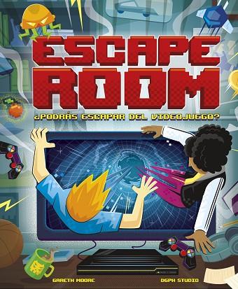 ESCAPE ROOM. ¿PODRÁS ESCAPAR DEL VIDEOJUEGO? | 9788418260865 | MOORE, GARETH | Llibres Parcir | Librería Parcir | Librería online de Manresa | Comprar libros en catalán y castellano online