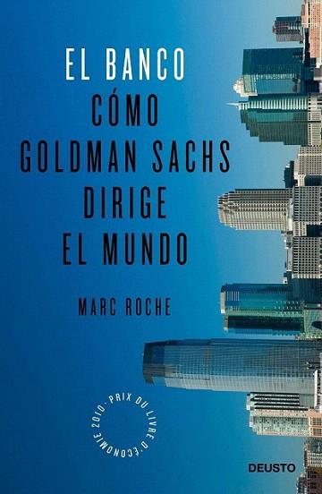 EL BANCO COMO GOLDMAN SACHS DIRIGE EL MUNDO | 9788423428250 | ROCHE MARC | Llibres Parcir | Llibreria Parcir | Llibreria online de Manresa | Comprar llibres en català i castellà online