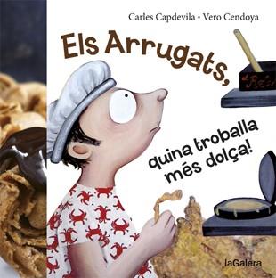 ELS ARRUGATS QUINA TROBALLA MES DOLÇA ! | 9788424656980 | CAPDEVILA I PLANDIURA, CARLES | Llibres Parcir | Llibreria Parcir | Llibreria online de Manresa | Comprar llibres en català i castellà online