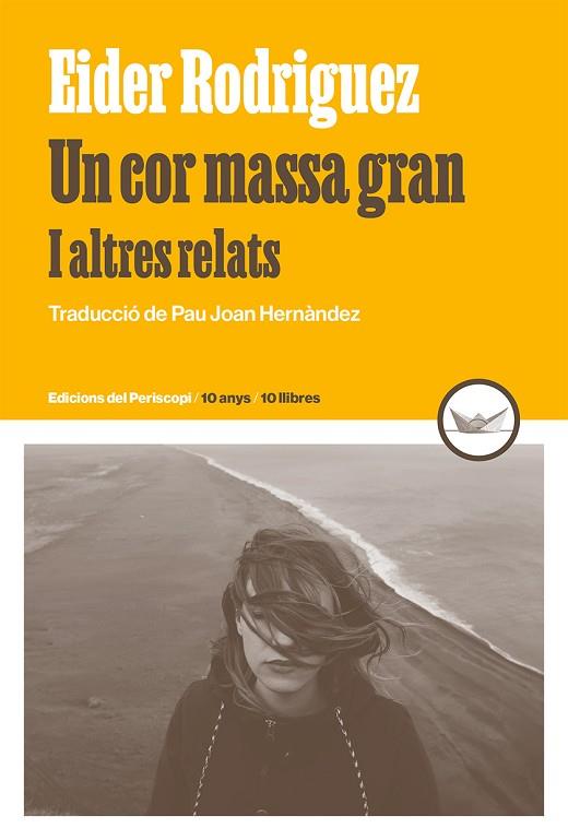 UN COR MASSA GRAN | 9788419332240 | RODRIGUEZ, EIDER | Llibres Parcir | Librería Parcir | Librería online de Manresa | Comprar libros en catalán y castellano online