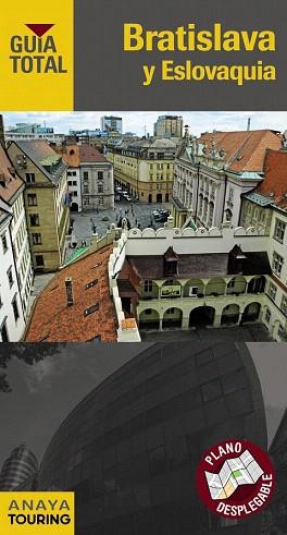 GUIA TOTAL BRATISLAVA Y ESLOVAQUIA | 9788499353944 | Touring Editore - Grupo Anaya | Llibres Parcir | Llibreria Parcir | Llibreria online de Manresa | Comprar llibres en català i castellà online