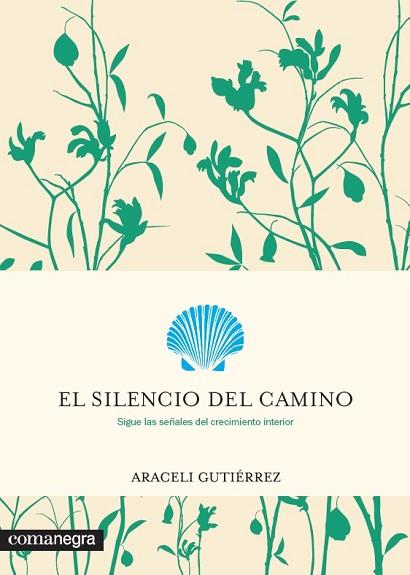 EL SILENCIO DEL CAMINO | 9788416605682 | GUTIéRREZ VILLANUEVA, ARACELI | Llibres Parcir | Llibreria Parcir | Llibreria online de Manresa | Comprar llibres en català i castellà online
