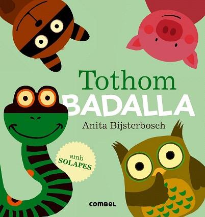 TOTHOM BADALLA | 9788491010203 | BIJSTERBOSCH, ANITA | Llibres Parcir | Librería Parcir | Librería online de Manresa | Comprar libros en catalán y castellano online