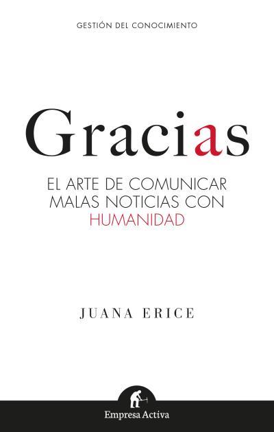 GRACIAS | 9788416997121 | ERICE, JUANA | Llibres Parcir | Librería Parcir | Librería online de Manresa | Comprar libros en catalán y castellano online