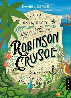 ROBINSON CRUSOE | 9788408190813 | DEFOE, DANIEL | Llibres Parcir | Librería Parcir | Librería online de Manresa | Comprar libros en catalán y castellano online