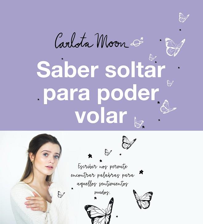 SABER SOLTAR PARA PODER VOLAR | 9788402425195 | MOON, CARLOTA | Llibres Parcir | Librería Parcir | Librería online de Manresa | Comprar libros en catalán y castellano online