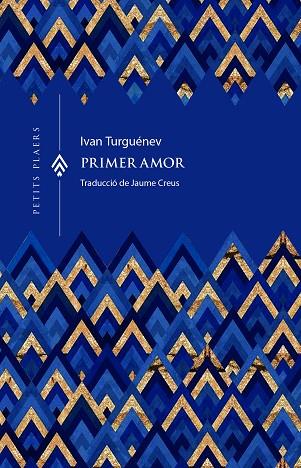PRIMER AMOR | 9791399051285 | TURGUÉNEV, IVAN | Llibres Parcir | Librería Parcir | Librería online de Manresa | Comprar libros en catalán y castellano online