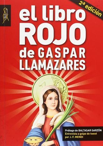 EL LIBRO ROJO DE GASPAR LLAMAZARES | 9788493766665 | LLAMAZARES TRIGO, GASPAR | Llibres Parcir | Librería Parcir | Librería online de Manresa | Comprar libros en catalán y castellano online