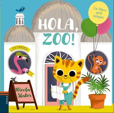 HOLA, ZOO! | 9788447937738 | SLATER, NICOLA | Llibres Parcir | Librería Parcir | Librería online de Manresa | Comprar libros en catalán y castellano online
