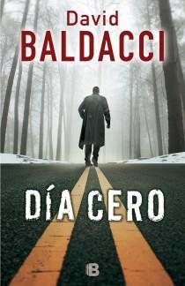 DÍA CERO | 9788466655088 | BALDACCI, DAVID | Llibres Parcir | Llibreria Parcir | Llibreria online de Manresa | Comprar llibres en català i castellà online