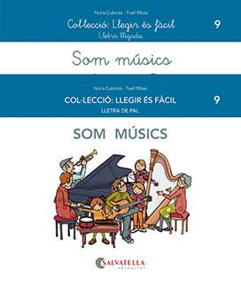 SOM MÚSICS | 9788419565006 | CUBINSÀ ADSUAR, NÚRIA / RIBES RIERA, MERITXELL | Llibres Parcir | Llibreria Parcir | Llibreria online de Manresa | Comprar llibres en català i castellà online