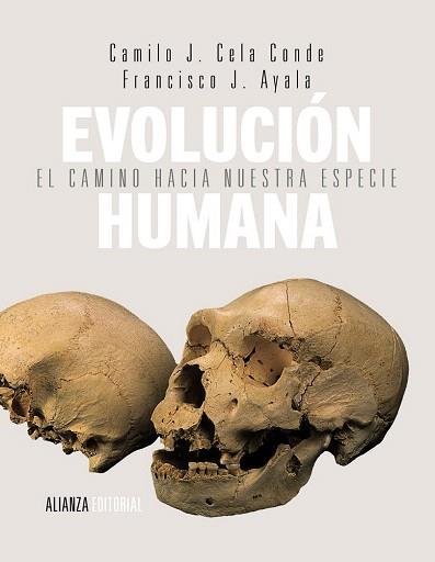 EVOLUCIÓN HUMANA | 9788420678481 | AYALA CARCEDO, FRANCISCO JOSÉ/CELA CONDE, CAMILO J. | Llibres Parcir | Llibreria Parcir | Llibreria online de Manresa | Comprar llibres en català i castellà online