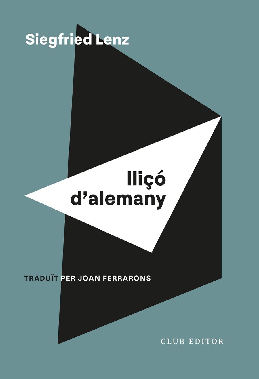 LLIÇÓ D'ALEMANY | 9788473294850 | LENZ, SIEGFRIED | Llibres Parcir | Llibreria Parcir | Llibreria online de Manresa | Comprar llibres en català i castellà online