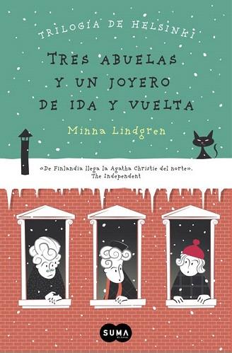 TRES ABUELAS Y UN JOYERO DE IDA Y VUELTA (TRILOGÍA DE HELSINKI 2) | 9788483659328 | LINDGREN,MINNA | Llibres Parcir | Librería Parcir | Librería online de Manresa | Comprar libros en catalán y castellano online