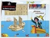 CONSTRUYE TU BARCO PIRATA | 9788497547512 | AA. VV. | Llibres Parcir | Librería Parcir | Librería online de Manresa | Comprar libros en catalán y castellano online