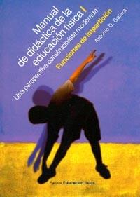 MANUAL DIDACTICA DE LA EDUCACION FISICA I | 9788449310690 | GALERA | Llibres Parcir | Librería Parcir | Librería online de Manresa | Comprar libros en catalán y castellano online