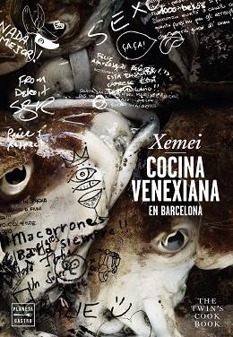 XEMEI. COCINA VENEXIANA EN BARCELONA | 9788408151111 | MAX COLOMBO/STEFANO COLOMBO/JON SARABIA | Llibres Parcir | Llibreria Parcir | Llibreria online de Manresa | Comprar llibres en català i castellà online