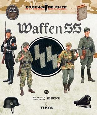 WAFFEN SS. LOS SOLDADOS MALDITOS DEL III REICH | 9788499283234 | CABALLERO JURADO, CARLOS | Llibres Parcir | Librería Parcir | Librería online de Manresa | Comprar libros en catalán y castellano online