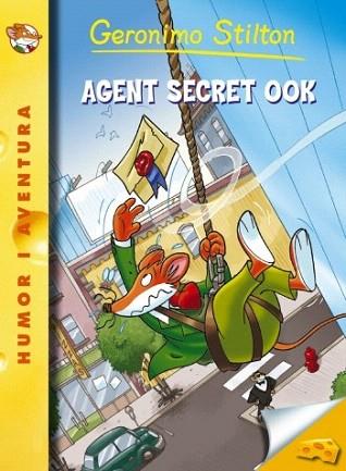 AGENT SECRET ZERO ZERO K STILTON 43 | 9788499323800 | GERONIMO STILTON | Llibres Parcir | Llibreria Parcir | Llibreria online de Manresa | Comprar llibres en català i castellà online