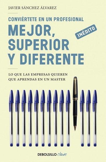 CONVIERTETE PROFESIONAL MEJOR SUPERIOR DIFERENTE debolsillo | 9788499083360 | SANCHEZ ALVAREZ JAVIER | Llibres Parcir | Llibreria Parcir | Llibreria online de Manresa | Comprar llibres en català i castellà online