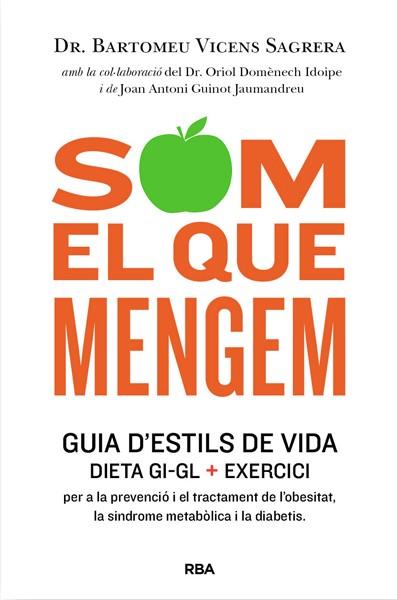 SOM EL QUE MENGEM | 9788482646404 | VICENS SAGRERA, BARTOMEU | Llibres Parcir | Librería Parcir | Librería online de Manresa | Comprar libros en catalán y castellano online