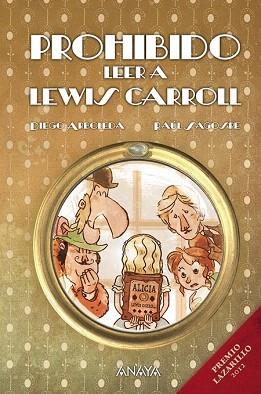 PROHIBIDO LEER A LEWIS CARROLL | 9788467840124 | ARBOLEDA, DIEGO | Llibres Parcir | Llibreria Parcir | Llibreria online de Manresa | Comprar llibres en català i castellà online