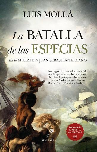 LA BATALLA DE LAS ESPECIAS | 9788418757754 | LUIS MOLLÁ AYUSO | Llibres Parcir | Librería Parcir | Librería online de Manresa | Comprar libros en catalán y castellano online