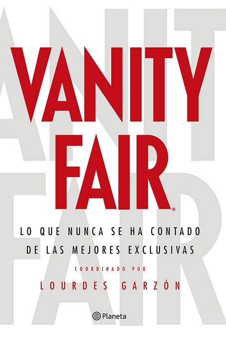 VANITY FAIR | 9788408120445 | LOURDES GARZÓN | Llibres Parcir | Llibreria Parcir | Llibreria online de Manresa | Comprar llibres en català i castellà online