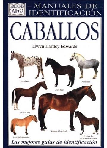 CABALLOS MANUAL DE IDENTIFICACION | 9788428209717 | HARTLEY E | Llibres Parcir | Llibreria Parcir | Llibreria online de Manresa | Comprar llibres en català i castellà online