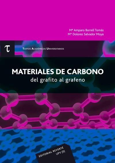 MATERIALES DE CARBONO | 9788429147520 | BORRELL TOMÁS, MARÍA AMPARO/SALVADOR MOYA, MARÍA DOLORES | Llibres Parcir | Llibreria Parcir | Llibreria online de Manresa | Comprar llibres en català i castellà online