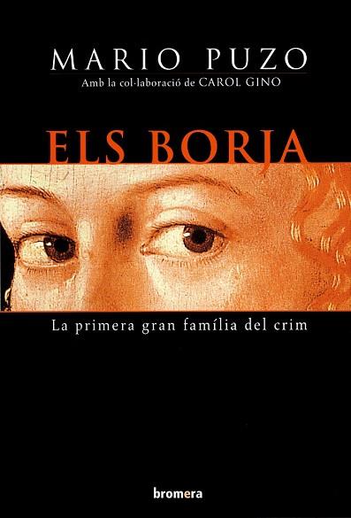 ELS BORJA | 9788476606506 | MARIO PUZO | Llibres Parcir | Librería Parcir | Librería online de Manresa | Comprar libros en catalán y castellano online