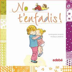 No t'enfadis! | 9788468301891 | García Sabatés, Berta | Llibres Parcir | Librería Parcir | Librería online de Manresa | Comprar libros en catalán y castellano online