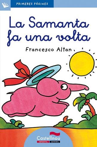 LA SAMANTA FA UNA VOLTA (LLETRA LLIGADA) | 9788489625020 | ALTAN, FRANCESCO | Llibres Parcir | Librería Parcir | Librería online de Manresa | Comprar libros en catalán y castellano online